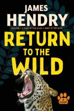 Return to the Wild af James Hendry