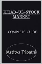 KITAB-UL-STOCK MARKET af Astitva Tripathi