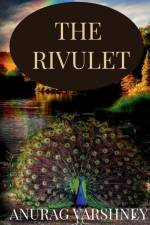 The Rivulet af Anurag Varshney