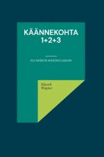 Käännekohta 1+2+3 af Eduard Wagner