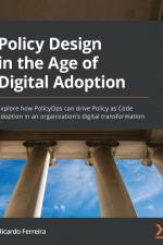 Policy Design in the Age of Digital Adoption af Ricardo Ferreira