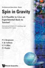 Spin in Gravity af G T Gillies