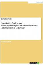 Quantitative Analyse der Wettbewerbsfähigkeit kleiner und mittlerer Unternehmen in Österreich af Christian Grün