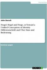 Fregel. Hegel and Frege, or Toward a Unified Conception of Identity Differenzschrift and Über Sinn und Bedeutung af John Dorsch