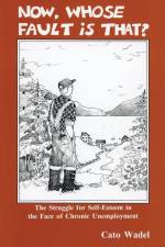 Now, Whose Fault Is That? af Cato Wadel