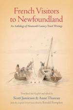 French Visitors to Newfoundland af Scott Jamieson