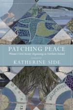 Patching Peace af Katherine Side