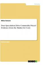 Does Speculation Drive Commodity Prices? Evidence from the Market for Corn af Niklas Humann