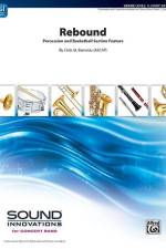 Rebound: Percussion and Basketball Section Feature, Conductor Score & Parts