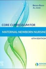 Core Curriculum for Maternal-Newborn Nursing af AWHONN