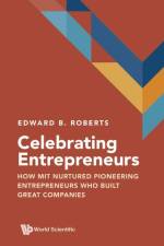 Celebrating Entrepreneurs af Edward B Roberts