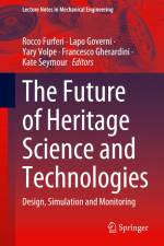 The Future of Heritage Science and Technologies af Kate Seymour