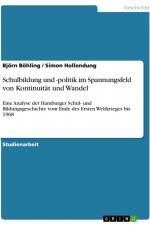 Schulbildung und -politik im Spannungsfeld von Kontinuität und Wandel af Simon Hollendung