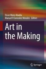 Art in the Making af Óscar Moro Abadía