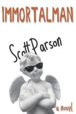 Immortalman af Scott Parson