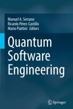 Quantum Software Engineering af Manuel A. Serrano