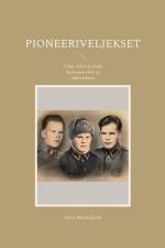 Pioneeriveljekset af Antti Maunuksela