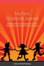 My First Gratitude Journal af Dubreck World Publishing