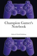 Champion Gamer's Notebook af Dubreck World Publishing