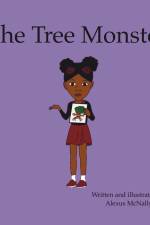The Tree Monster af Alexus McNally