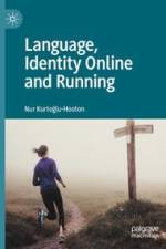 Language, Identity Online and Running af Nur Kurto¿lu-Hooton