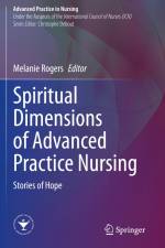 Spiritual Dimensions of Advanced Practice Nursing af Melanie Rogers