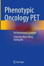 Phenotypic Oncology PET af Dafang Wu