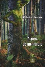 Auprès de mon arbre af Catherine L¿hommée