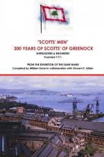 Scotts of Greenock - An Illustrated History af William Kane