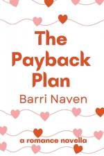 The Payback Plan af Barri Naven