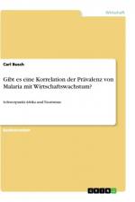 Gibt es eine Korrelation der Prävalenz von Malaria mit Wirtschaftswachstum? af Carl Busch