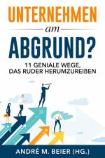 Unternehmen am Abgrund? af Andre M. Beier