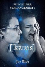 ['ka:os] af Jay Blue