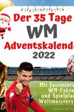 Der 35 Tage WM-Adventskalender 2022 af Markus Klein