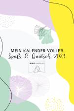 Mein Kalender voller Spaß und Quatsch 2023 af Helen Schwegmann