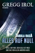 Tabula Rasa - Alles auf Null af Gregg Irol