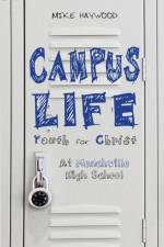Campus Life af Mike Haywood