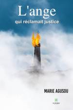 L¿ange qui réclamait justice af Marie Agusou