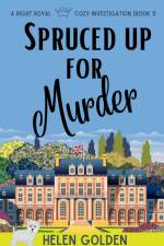 Spruced up for Murder af Helen Golden