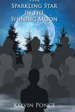 The Sparkling Star in the Shining Moon af Kelvin Ponce