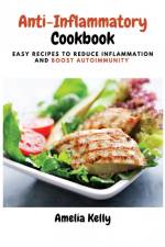Anti-Inflammatory Cookbook af Amelia Kelly