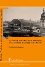 La función evocadora de la fraseología en la oralidad ficcional y su traducción af Sybille Schellheimer