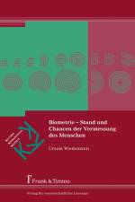 Biometrie ¿ Stand und Chancen der Vermessung des Menschen af Ursula Wiedemann