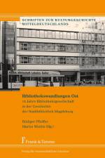 Bibliothekswandlungen Ost af Martin Wiehle