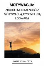 Motywacja af Jakub Kowalczyk