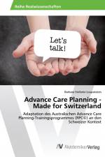 Advance Care Planning - Made for Switzerland af Barbara Stefanie Loupatatzis