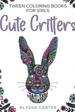 Tween Coloring Books for Girls af Alyssa Carter