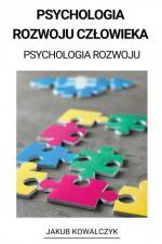 Psychologia Rozwoju Cz¿owieka (Psychologia Rozwoju) af Jakub Kowalczyk