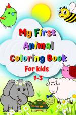 My First Animal Coloring Book for kids 1-3 af Maryan Ben Kim