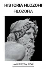 Filozofia (Historia Filozofii) af Jakub Kowalczyk